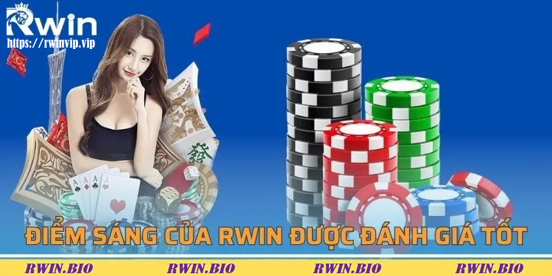 Điểm sáng của RWIN được hội viên đánh giá tốt